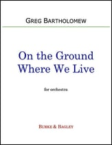 On the Ground Where We Live Orchestra sheet music cover